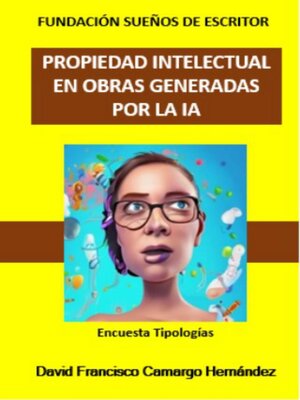 cover image of Propiedad intelectual en obras generadas por la IA